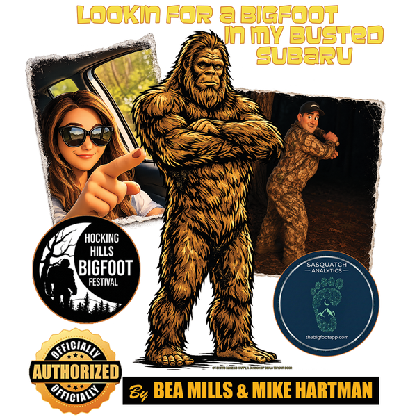 LOOKIN FOR A BIGFOOT IN MY BUSTED SUBARU OFFICIALLY AUTHORIZED COLLECTION